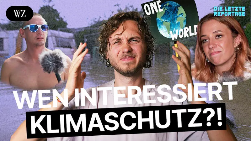 Die letzte Reportage: Wen interessiert Klimaschutz?