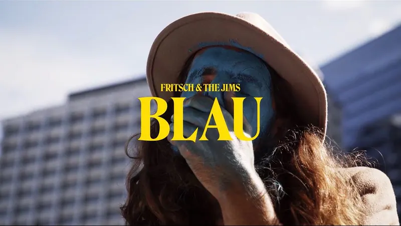 Fritsch & The Jims -  Blau